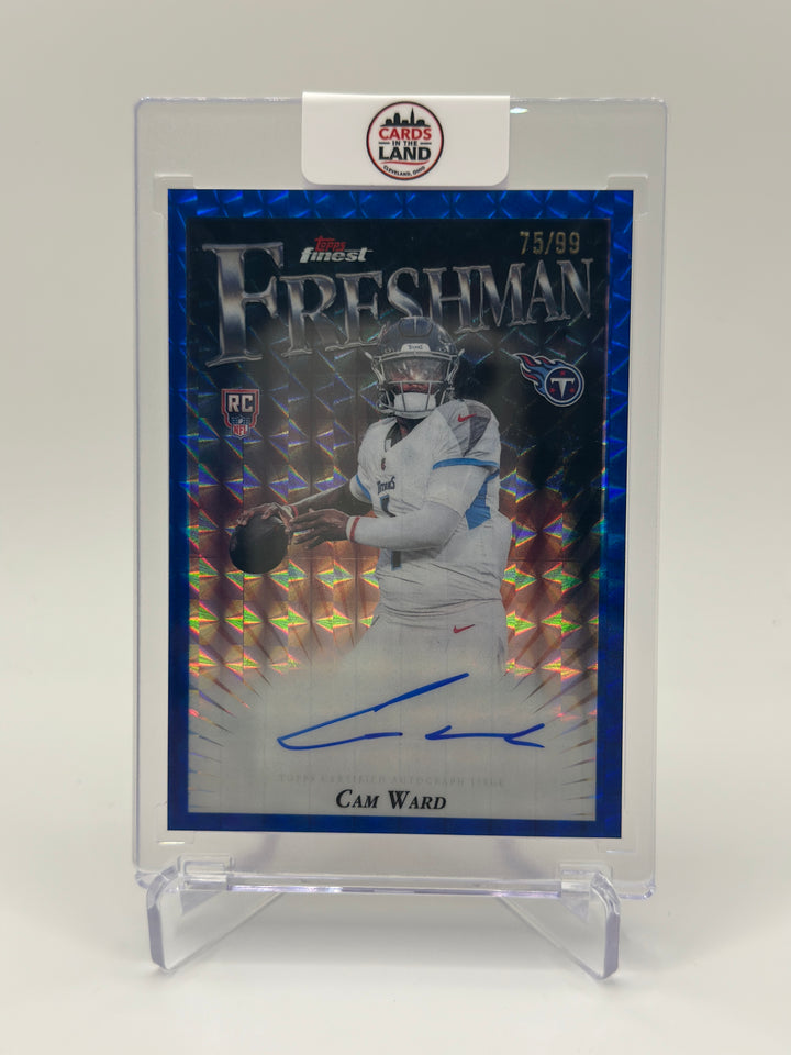 2025 Topps Finest Cam Ward Freshman Auto /99
