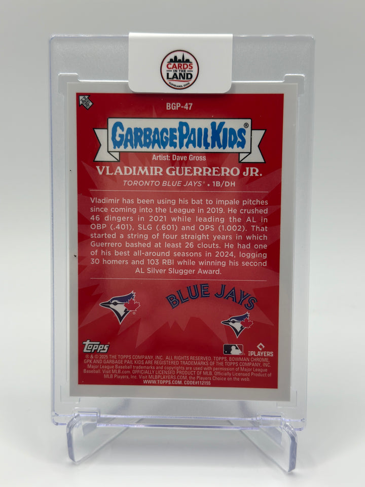 2025 Topps Chrome Vladimir Guerrero Jr. Garbage Pail Kids #BGP-47
